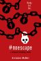 [MurderTrending 03] • #NoEscape